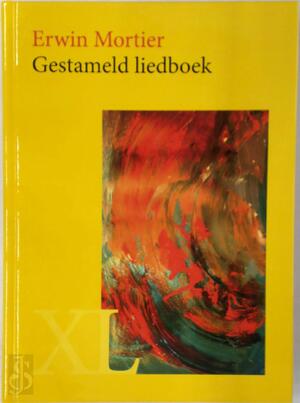 Gestameld liedboek - Erwin Mortier