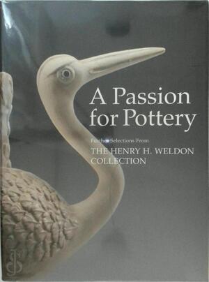 A Passion for Pottery - Peter Williams, Pat A. Halfpenny A Passion for Pottery - Peter Williams, Pat A. Halfpenny