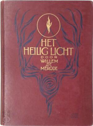 Het heilig licht - Willem de Mérode