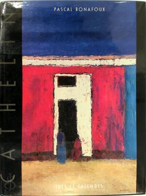 Cathelin - Pascal Bonafoux