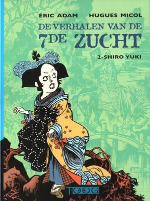 2 - Shiro Yuki - Eric Adam, Hughes Micol