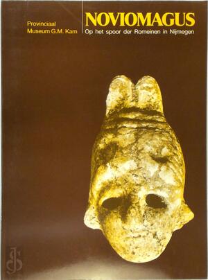 Noviomagus - Dick Letema, Rijksmuseum G. M. Kam