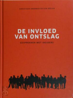 De invloed van ontslag - Christiaan Oberman, Kim Deelen