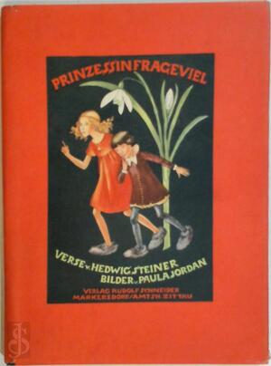 Prinzessin Frageviel - Hedwig Steiner Prinzessin Frageviel - Hedwig Steiner