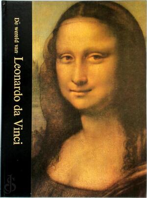 De wereld van Leonardo da Vinci - Irving Wallace
