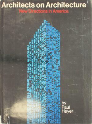 Architects on Architecture - Paul Heyer