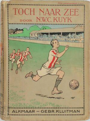 Toch naar zee - Nicolaas Willem Cornelis Kuyk Toch naar zee - Nicolaas Willem Cornelis Kuyk