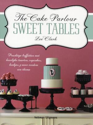 The cake parlour sweet tables - Zoe Clark The cake parlour sweet tables - Zoe Clark