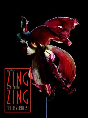 Zing Zing - Peter Verhelst Zing Zing - Peter Verhelst