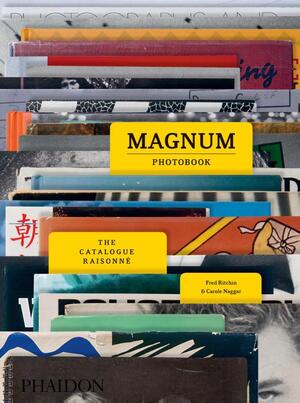 The Magnum Photobook A Catalogue Raisonne - Carole Naggar The Magnum Photobook A Catalogue Raisonne - Carole Naggar