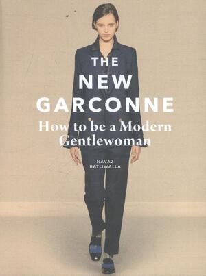 The New Garconne - Navaz Batliwalla