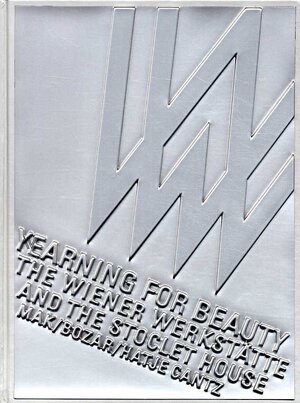 Yearning for beauty - Peter Noever, Valérie Dufour, Marc Hotermans, Heimo Zobernig, Eduard Franz Sekler, Österreichisches Museum für Angewandte Kunst, Wiener Werkstätte Yearning for beauty - Peter Noever, Valérie Dufour, Marc Hotermans, Heimo Zobernig, Eduard Franz Sekler, Österreichisches Museum für Angewandte Kunst, Wiener Werkstätte
