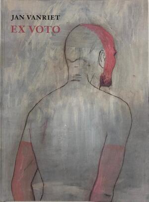 Ex Voto - Jan Vanriet