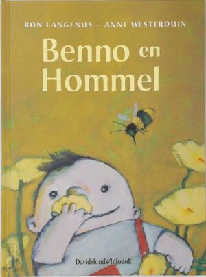 Benno en Hommel - Ron Langenus, Anne Westerduin Benno en Hommel - Ron Langenus, Anne Westerduin