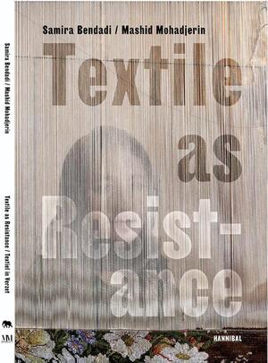 Textiel in verzet / Cutting Fabrics, breaking borders - Samira Bendadi
