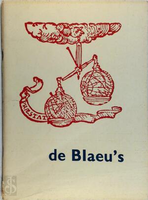 De Blaeu's - W. Voorbeijtel Cannenburg, Amsterdams Historisch Museum, C. Nooteboom, Maritiem Museum De Blaeu's - W. Voorbeijtel Cannenburg, Amsterdams Historisch Museum, C. Nooteboom, Maritiem Museum