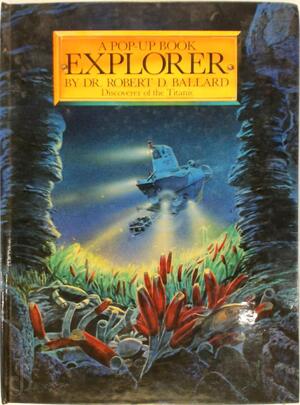 Explorer - Robert Ballard, Robert D. Ballard