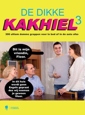 De Dikke Kakhiel - Kakhiel