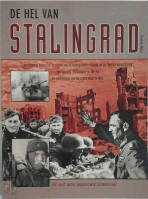 De hel van Stalingrad - Stephen Walsh De hel van Stalingrad - Stephen Walsh