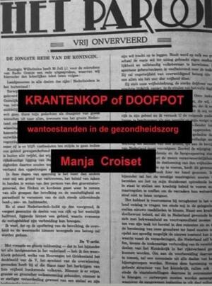 Krantenkop of Doofpot - Manja Croiset Krantenkop of Doofpot - Manja Croiset