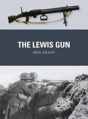 The Lewis Gun - Neil Grant The Lewis Gun - Neil Grant