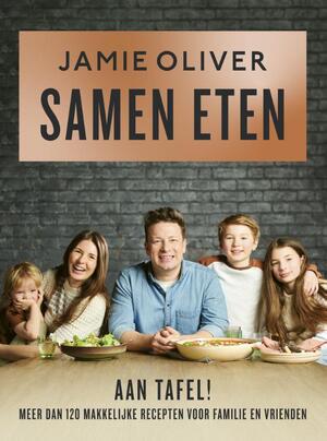 Samen Eten - Jamie Oliver Samen Eten - Jamie Oliver