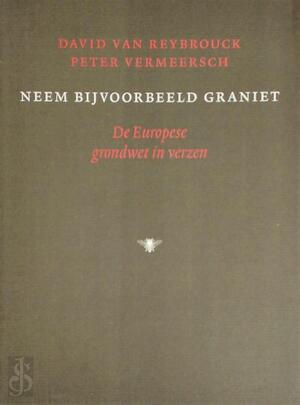 Neem bijvoorbeeld graniet - David Van Reybrouck, Peter Vermeersch