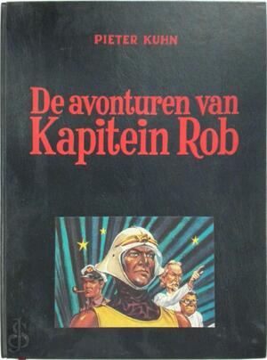 De avonturen van Kapitein Rob deel 21 - Pieter Kuhn
