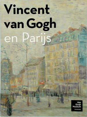 Van Gogh en Parijs - Nienke Bakker Van Gogh en Parijs - Nienke Bakker