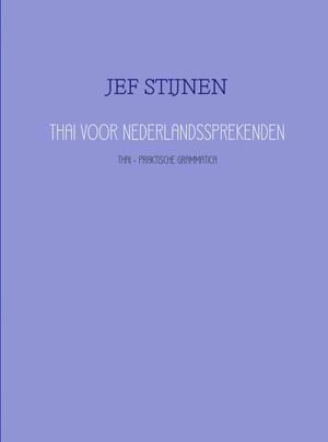 Thai voor Nederlandssprekenden - JEF STIJNEN