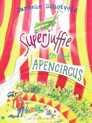 Superjuffie en het apencircus - Janneke Schotveld