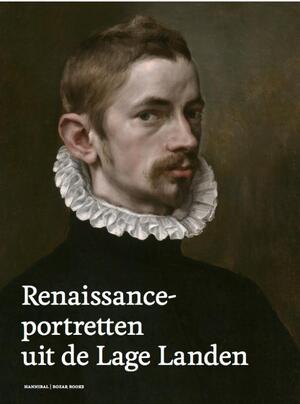Renaissance portretten uit de Lage Landen - Till-Holger Borchert, Koenraad Jonckheere Renaissance portretten uit de Lage Landen - Till-Holger Borchert, Koenraad Jonckheere