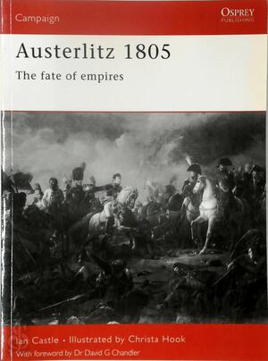 Austerlitz 1805 - Ian Castle