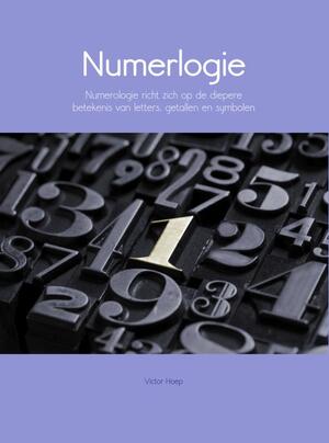 Numerologie - Victor Hoep Numerologie - Victor Hoep