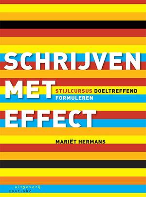 Schrijven met effect - Mariët Hermans Schrijven met effect - Mariët Hermans