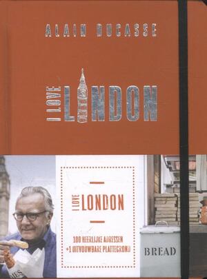 I love London - Alain Ducasse