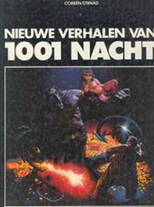 Nieuwe verhalen van 1001 nacht - Richard Vance Corben, Jan Steven Strnad, R. van Hensbergen