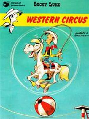 Western Circus - Morris, René Goscinny Western Circus - Morris, René Goscinny