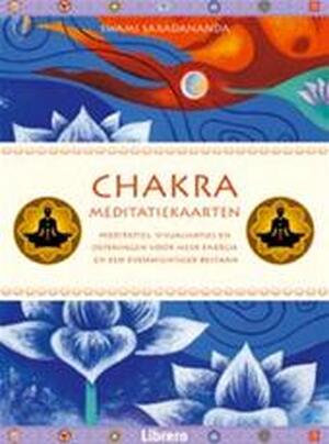 Chakra meditatiekaarten - Saradananda (swami.), Wilma Paalman Chakra meditatiekaarten - Saradananda (swami.), Wilma Paalman