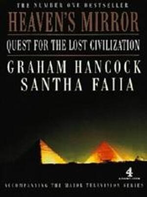Heaven's mirror - Graham Hancock, Santha Faiia Heaven's mirror - Graham Hancock, Santha Faiia