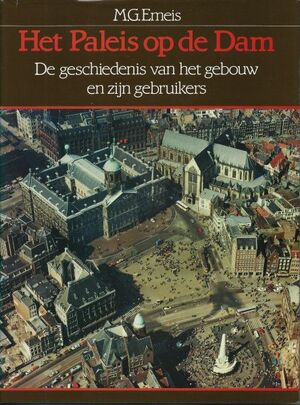 Het Paleis op de Dam - M.G. Emeis Het Paleis op de Dam - M.G. Emeis