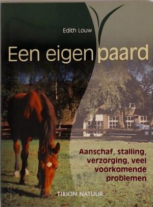 Een eigen paard - E. Louw