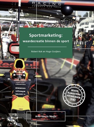 Sportmarketing: waardecreatie binnen de sport - Robert Kok, Hugo Gruijters
