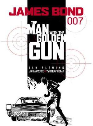 The Man With the Golden Gun - Ian Fleming, James Lawrence The Man With the Golden Gun - Ian Fleming, James Lawrence