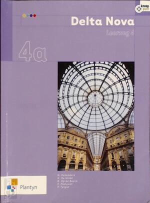 Delta Nova / 4A / deel Leerboek 4 U + online ICT - N. Deloddere Delta Nova / 4A / deel Leerboek 4 U + online ICT - N. Deloddere