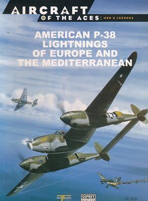 American P-38 Lightnings of Europe and the Mediterranean - Stanaway