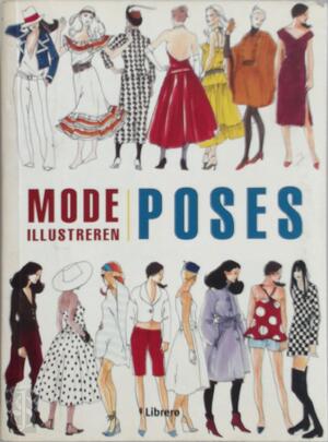 Mode illustreren: Poses - Maite Lafuente, Javier Navarro, Juanjo Navarro, Catherine Collin, Fedor Hagenaar Mode illustreren: Poses - Maite Lafuente, Javier Navarro, Juanjo Navarro, Catherine Collin, Fedor Hagenaar