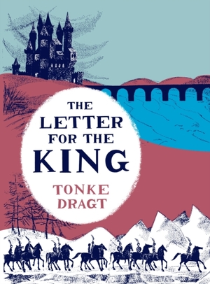 Letter for the king - Tonke Dragt Letter for the king - Tonke Dragt