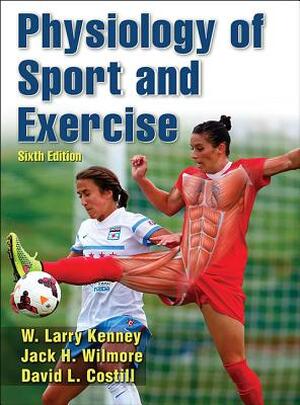 Physiology of Sport and Exercise - W Larry Kenney