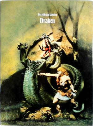 Het rijk der fabelen: Draken - Kit van Tulleken